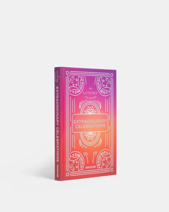 LIBRO THE LUXURY COLLECTION EXTRAORDINARY CELEBRATIONS